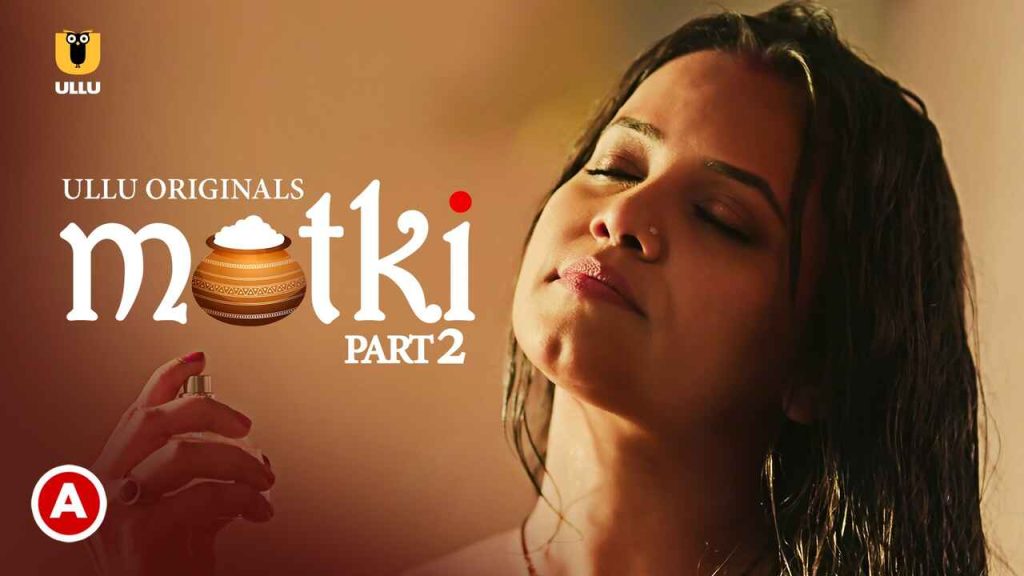 Matki Part 2 Ullu Originals 2022 Hindi Porn Web Series Ep 4